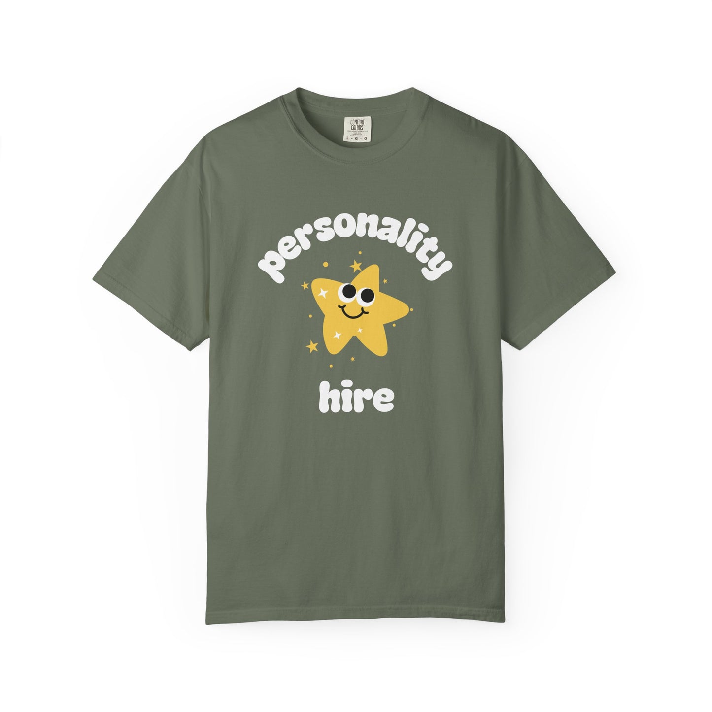 Personality Hire Comfort Colors Tee