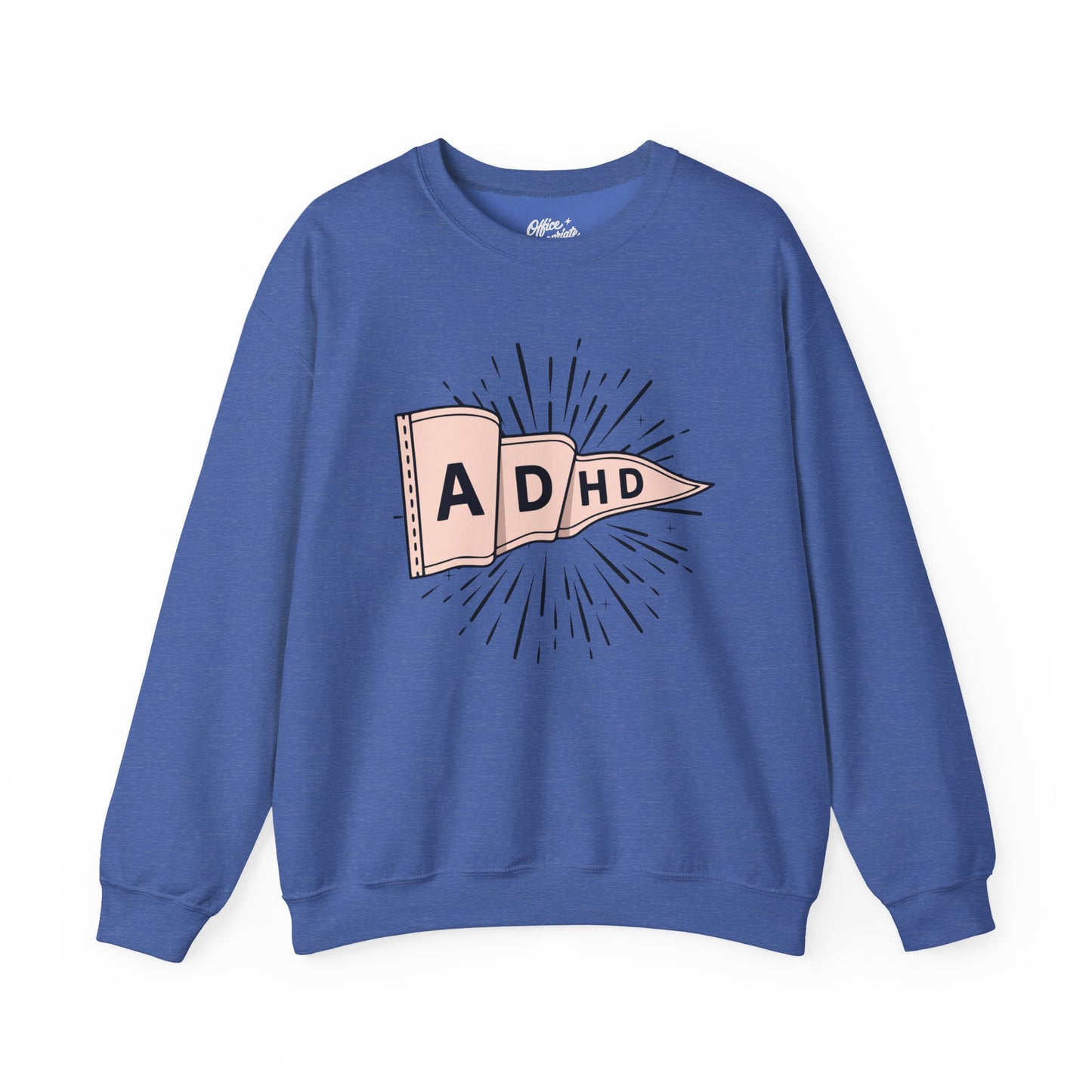 ADHD Sweatshirt
