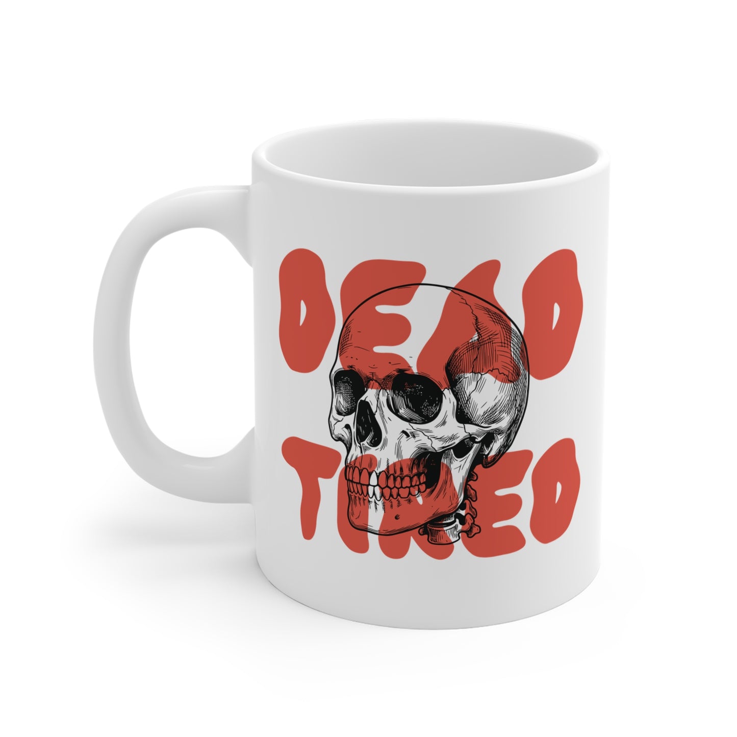 Dead Tired Mug