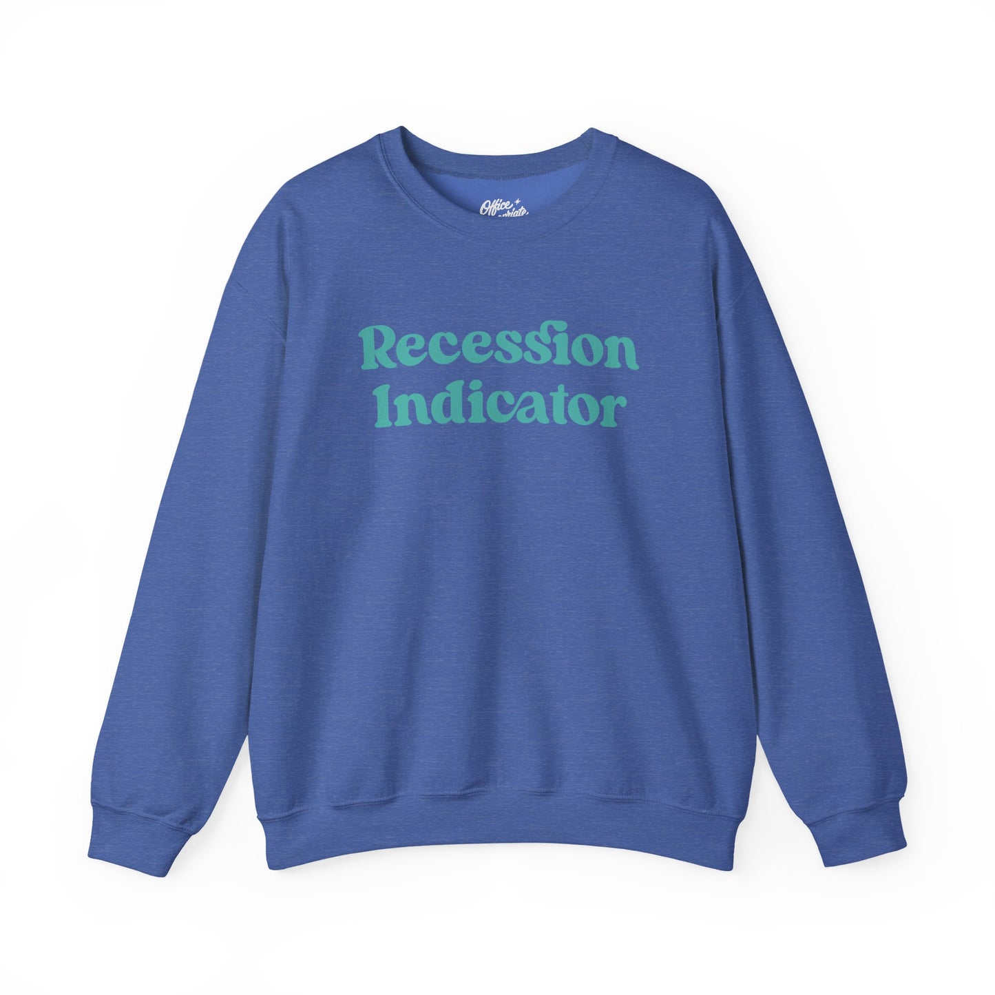 Recession Indicator Sweatshirt