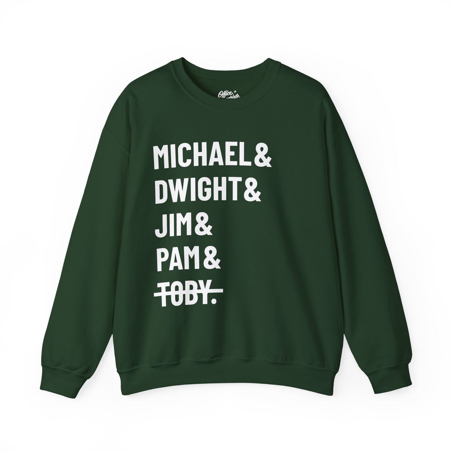 Michael Dwight Jim Pam Toby Sweatshirt
