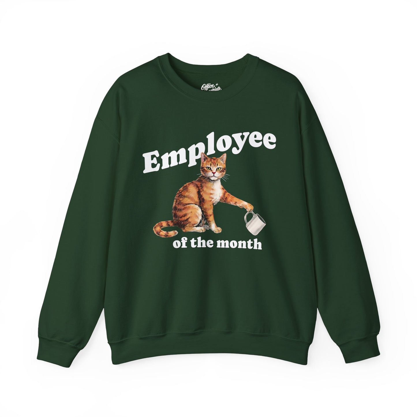 Employee of the Month Cat Sweatshirt