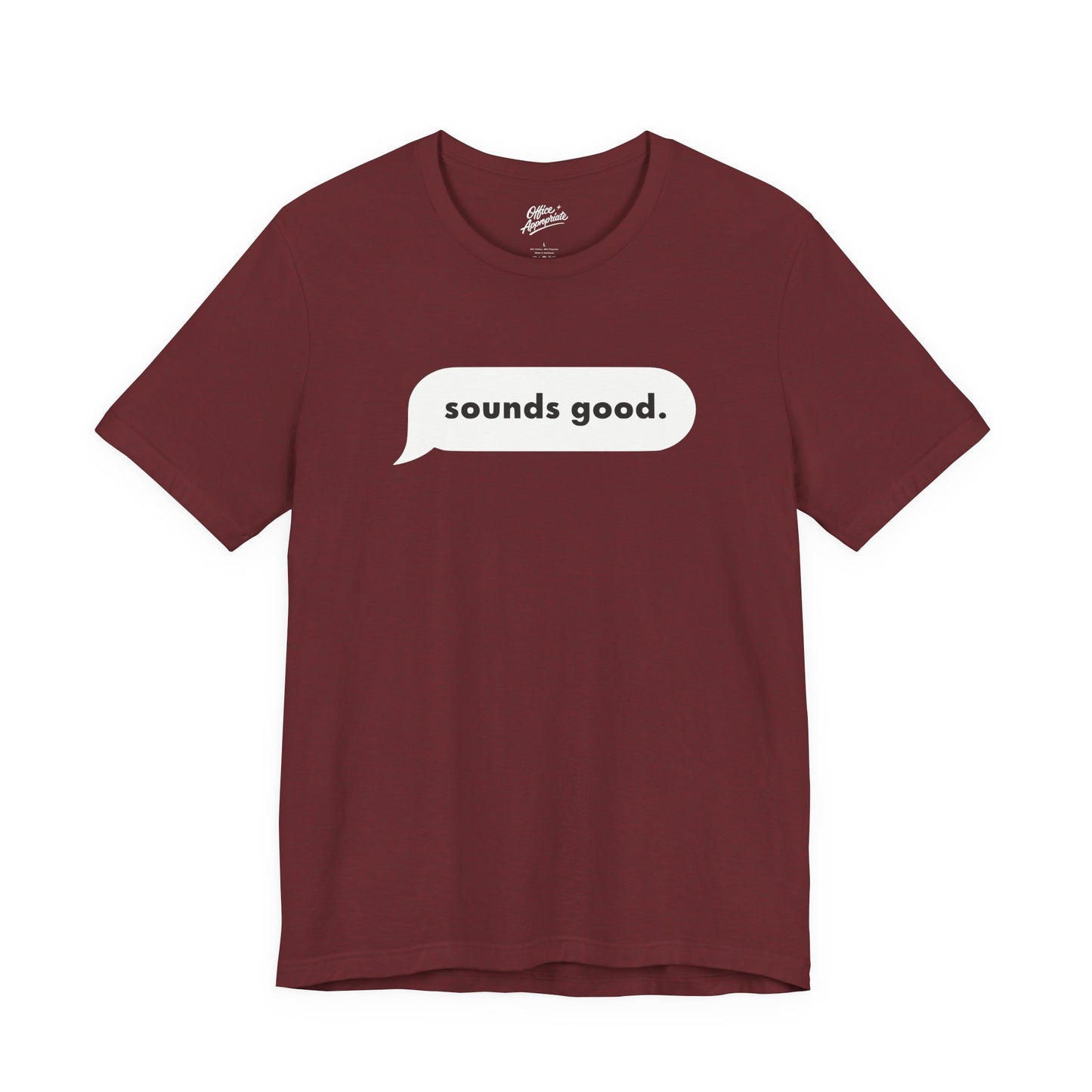 Sounds Good Tee