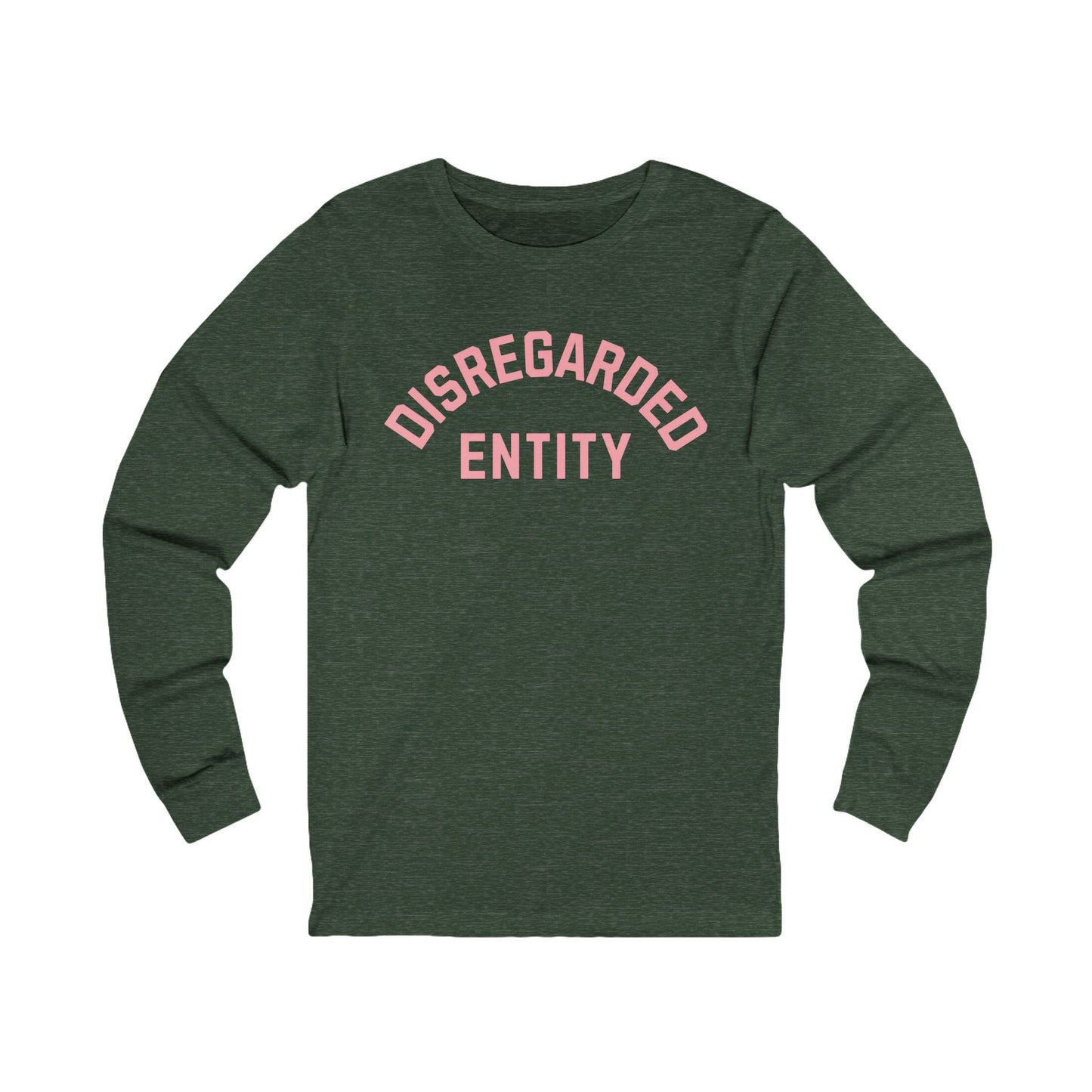 Disregarded Entity Long Sleeve