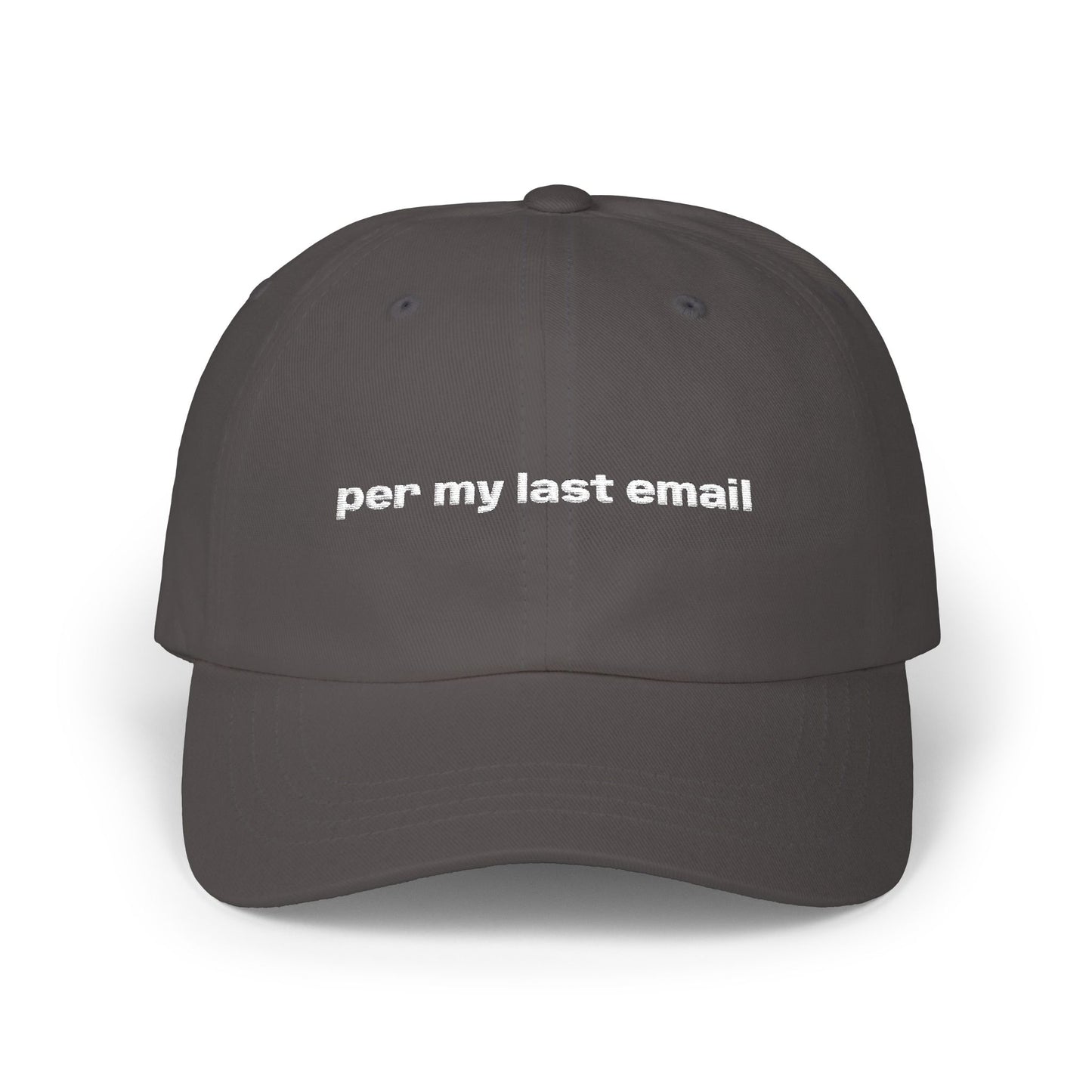 Per My Last Email Hat