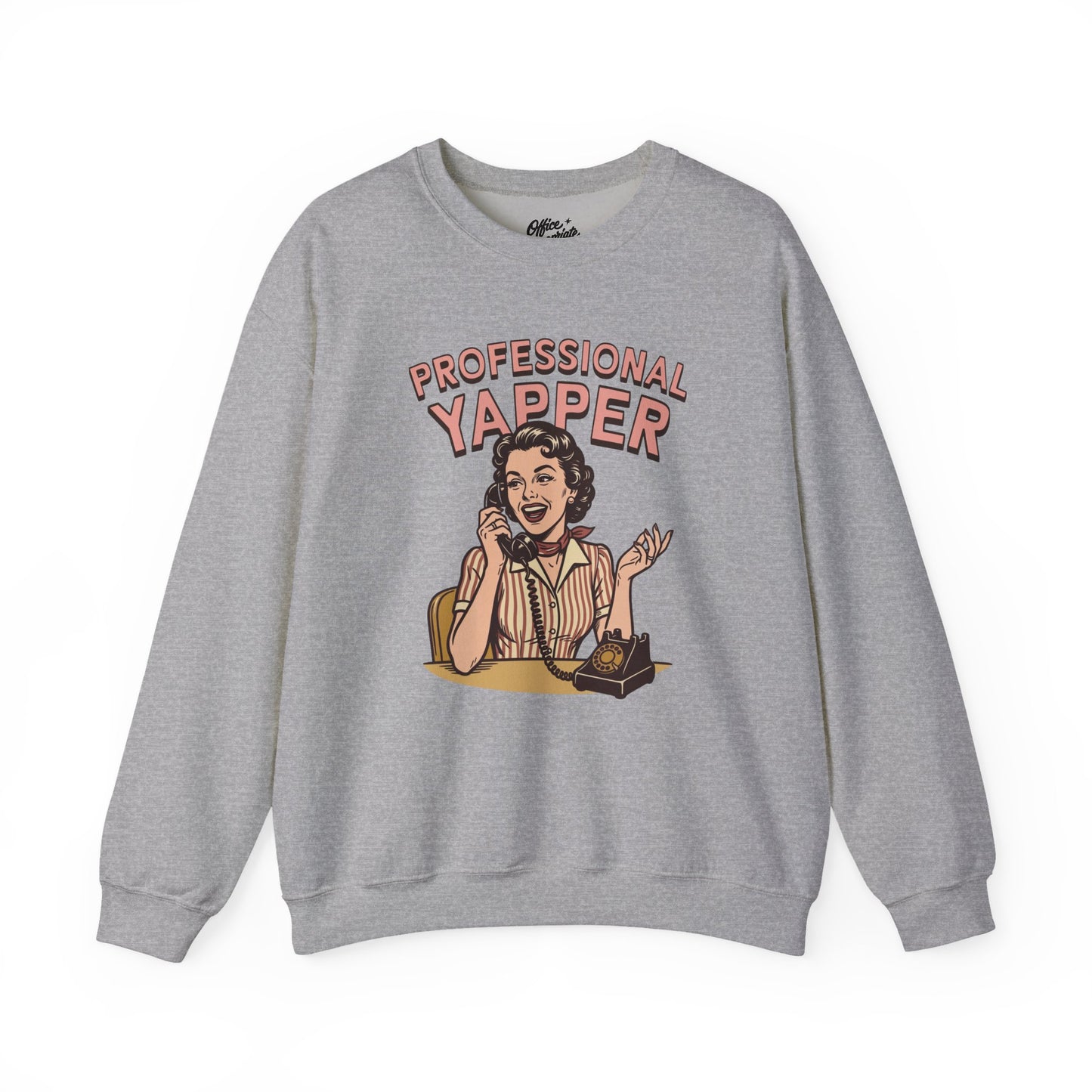 Professional Yapper Sweatshirt