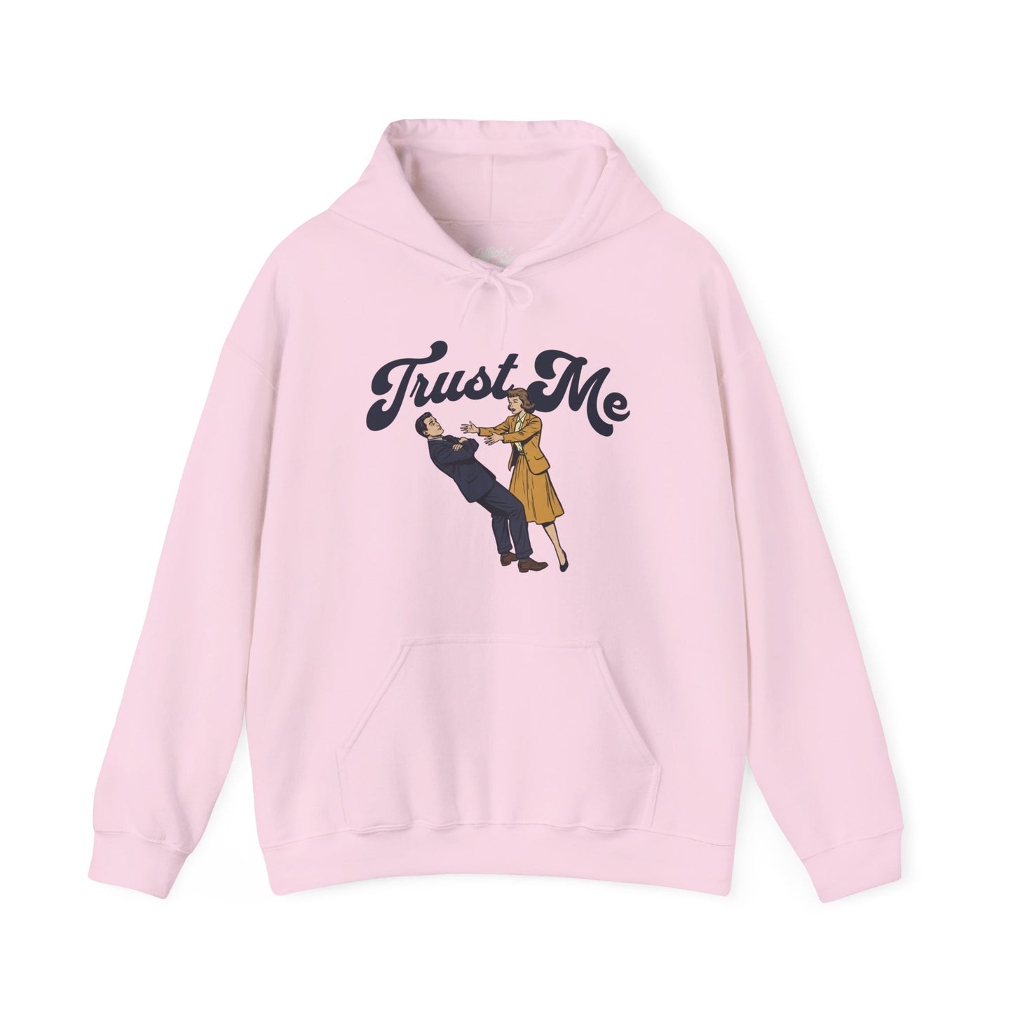 Trust Me Hoodie