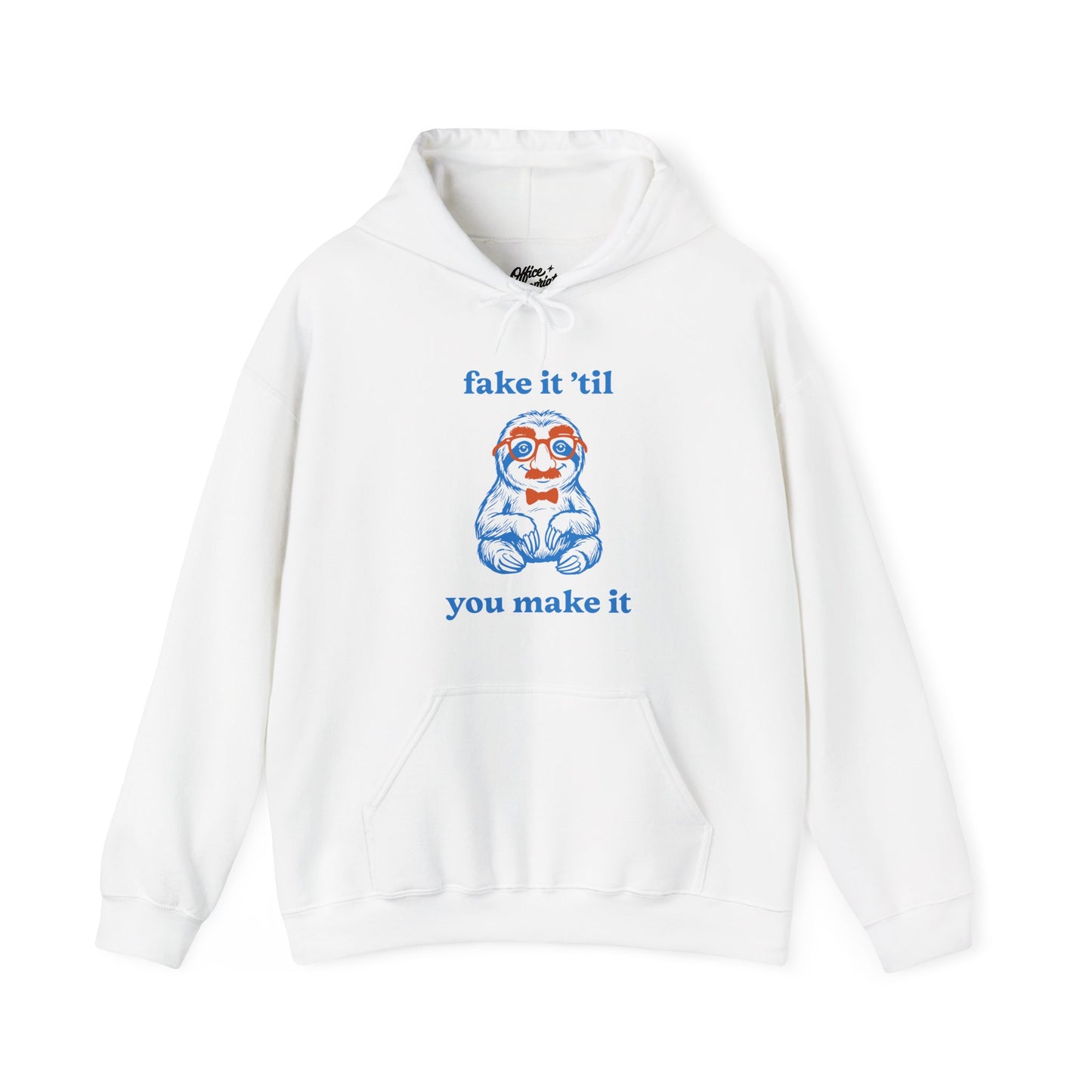 Fake It 'Til You Make It Hoodie