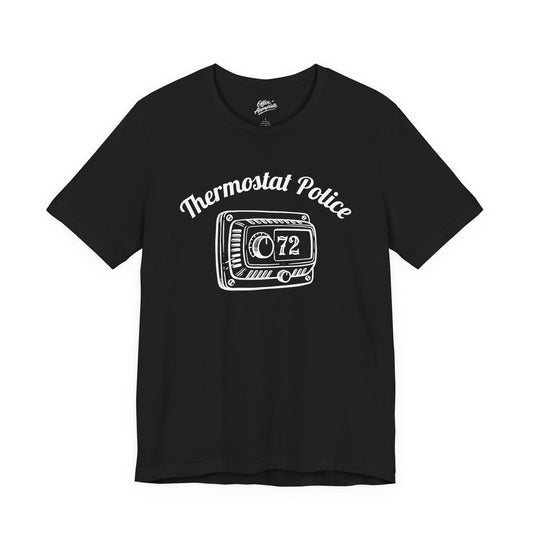 Thermostat Police Tee