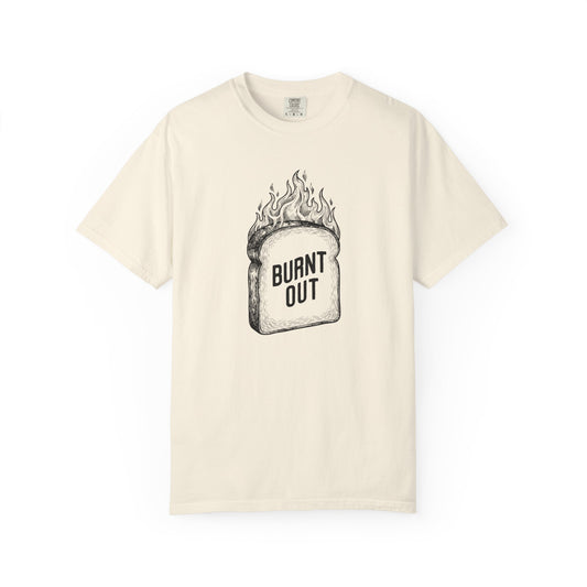 Burnt Out Comfort Colors Tee