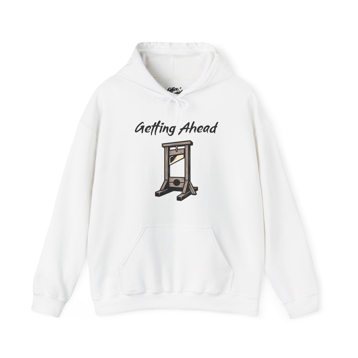 Getting Ahead Hoodie