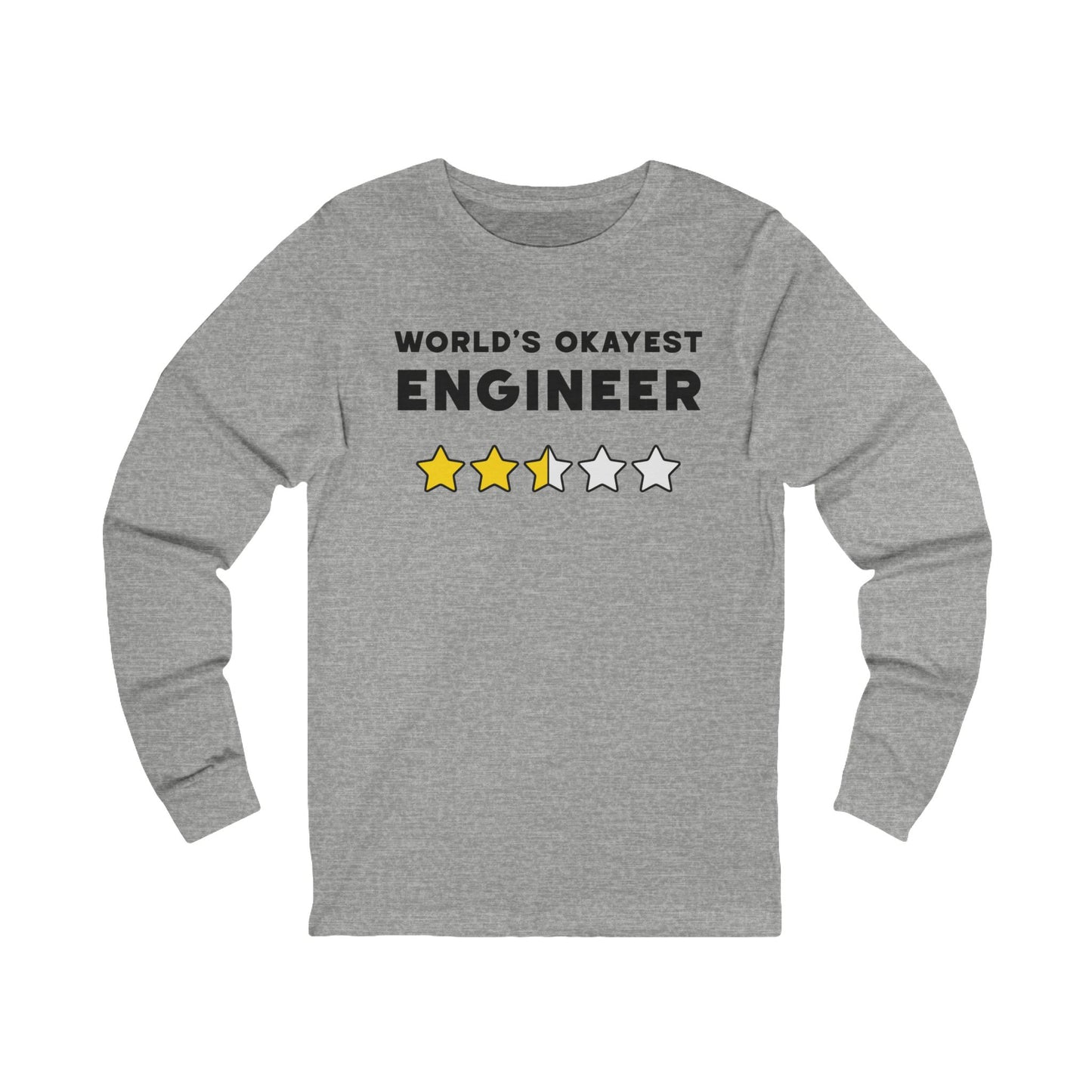 World's Okayest Engieneer Long Sleeve
