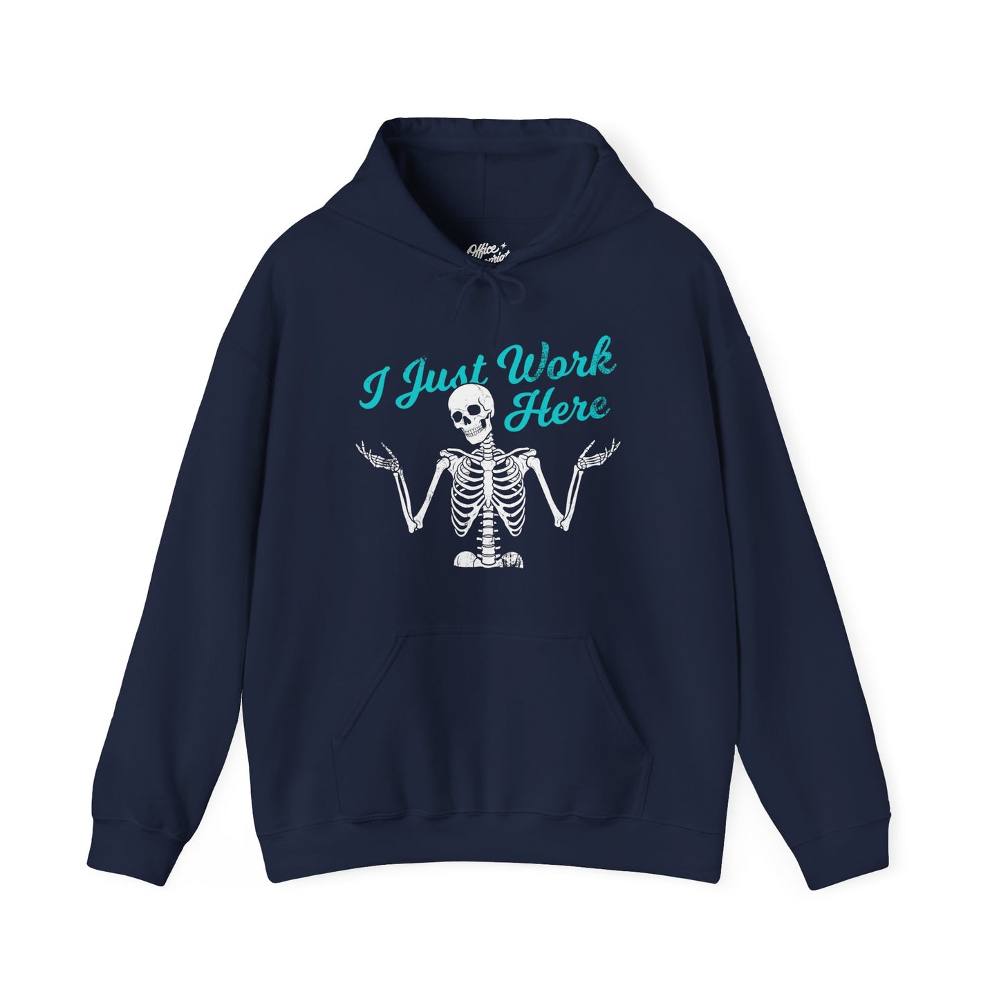 I Just Work Here Skeleton Hoodie