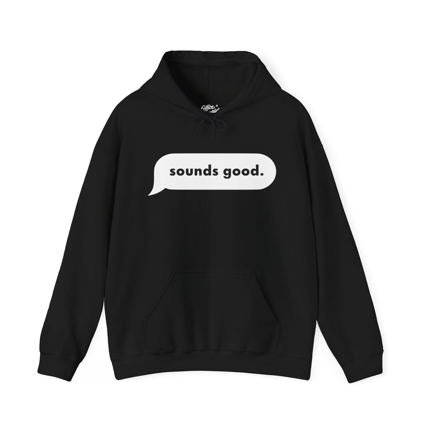 Sounds Good Hoodie