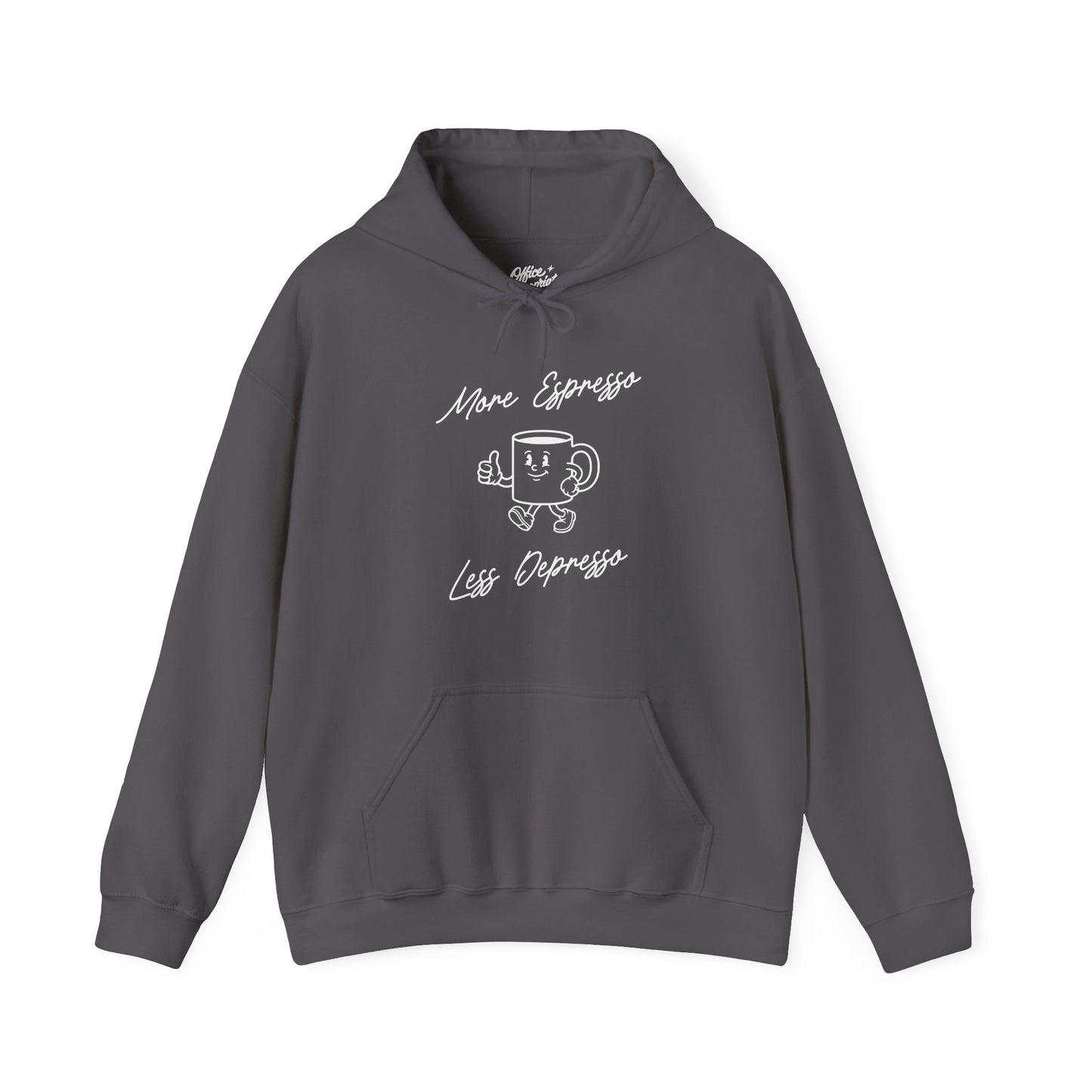More Espresso Less Depresso Hoodie