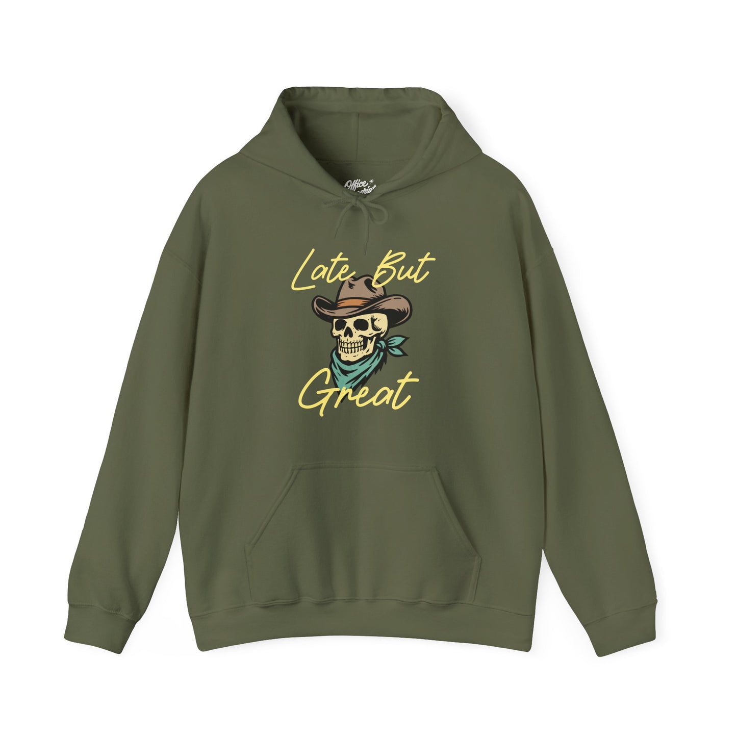 Late But Great Hoodie