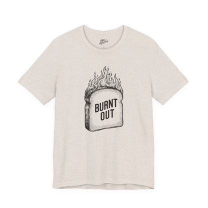 Burnt Out Tee