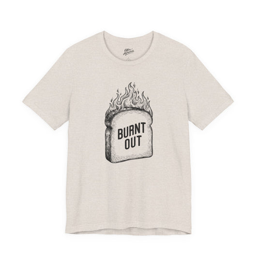 Burnt Out Tee