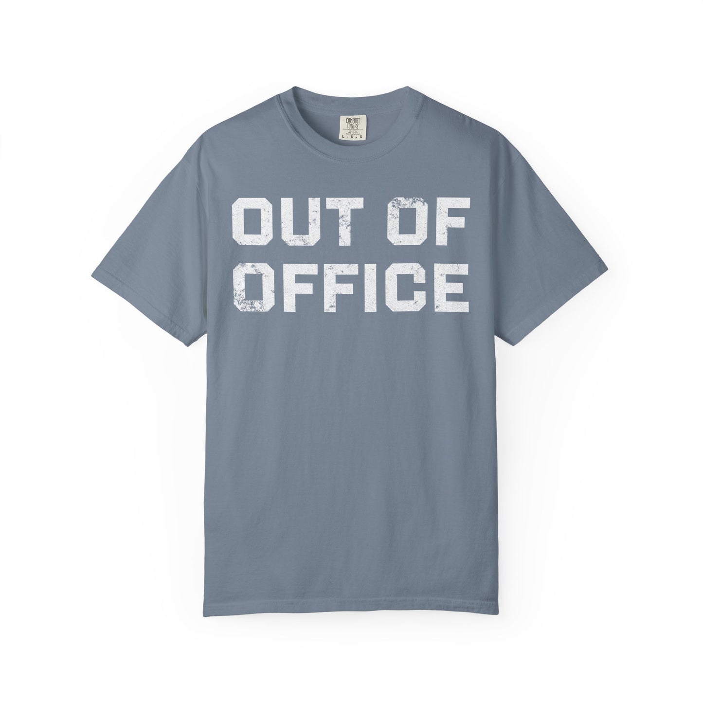Out of Office Comfort Colors Tee
