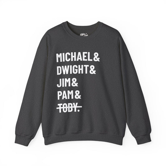 Michael Dwight Jim Pam Toby Sweatshirt