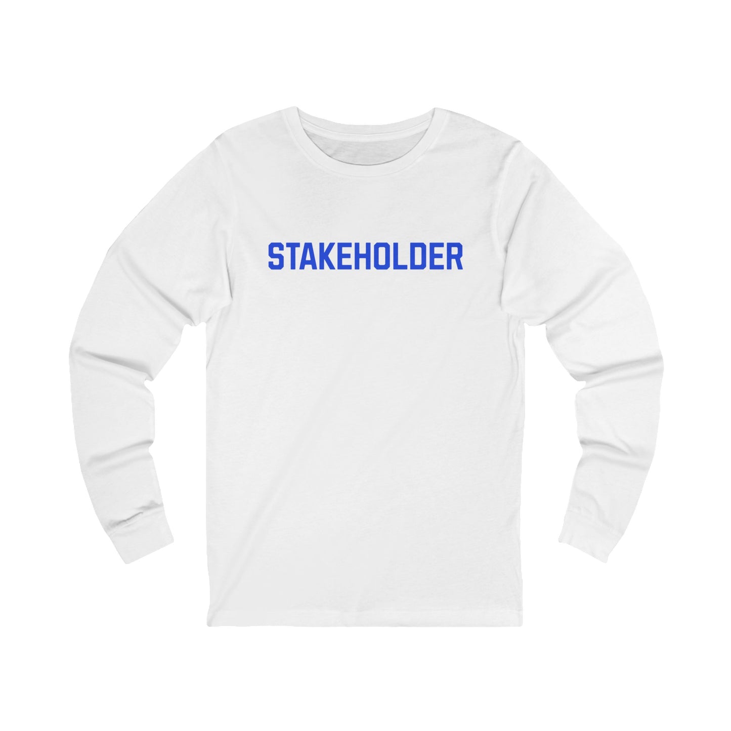 Stakeholder Long Sleeve