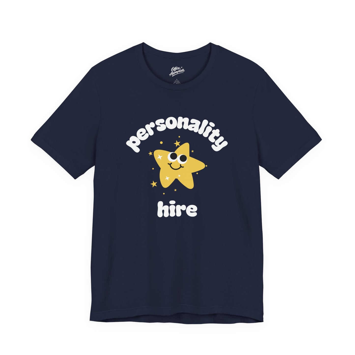 Personality Hire Tee