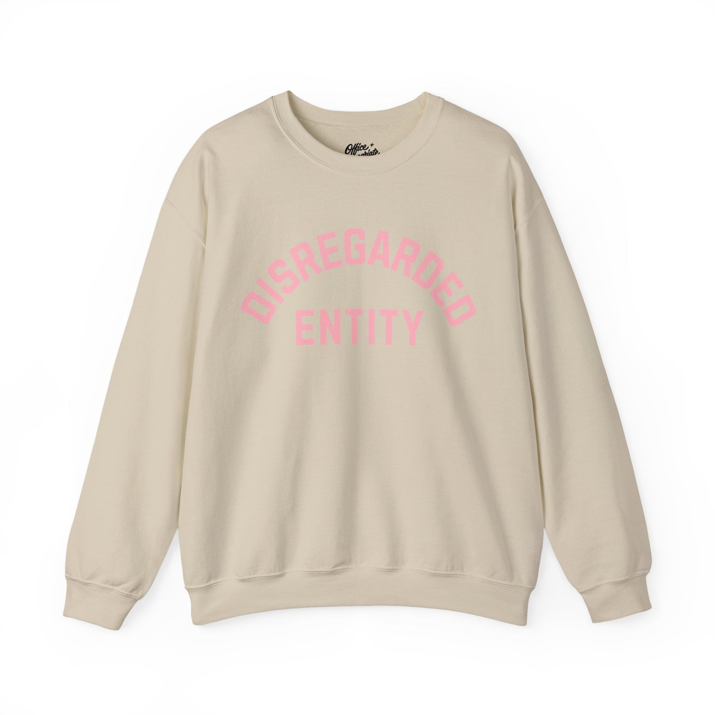 Disregarded Entity Sweatshirt