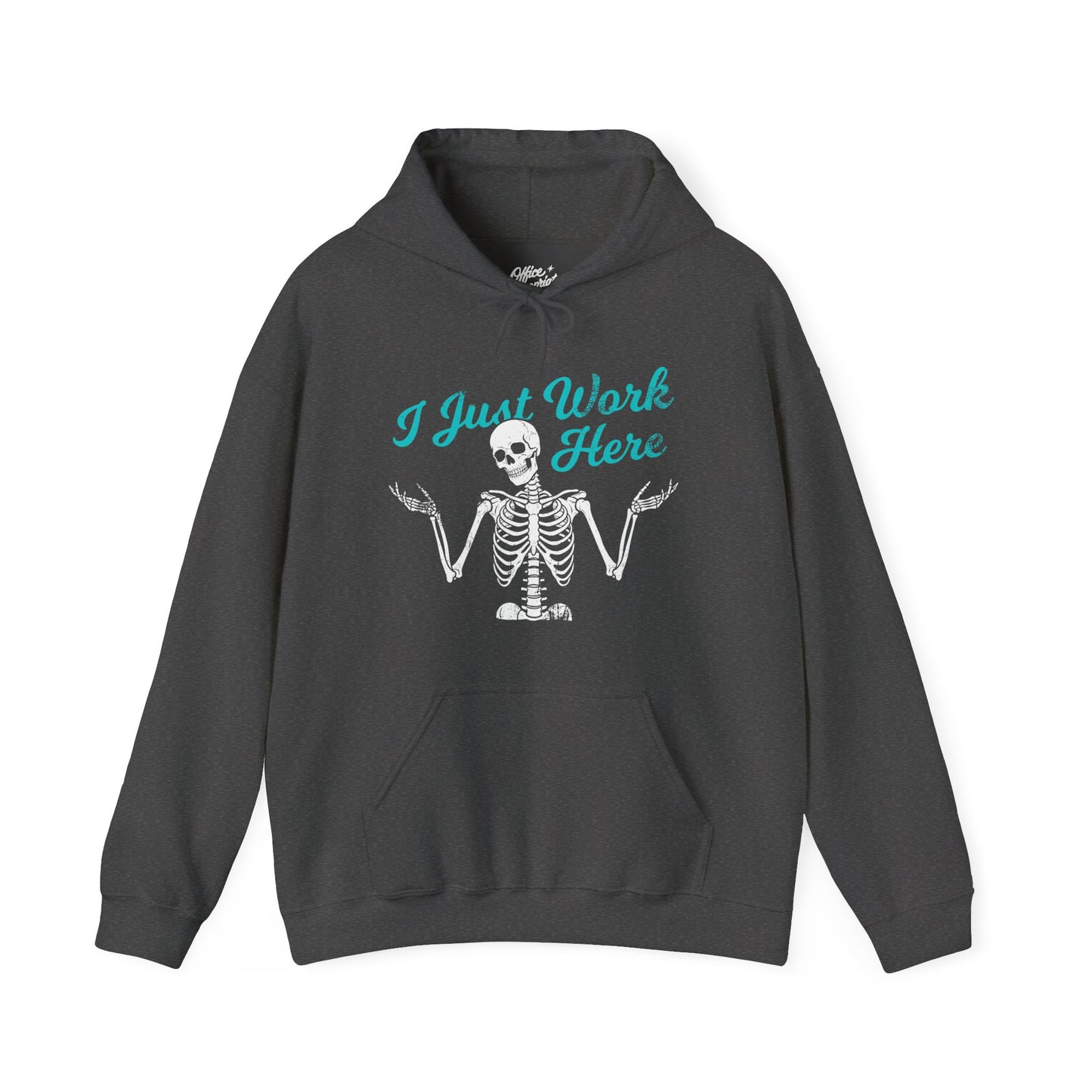 I Just Work Here Skeleton Hoodie