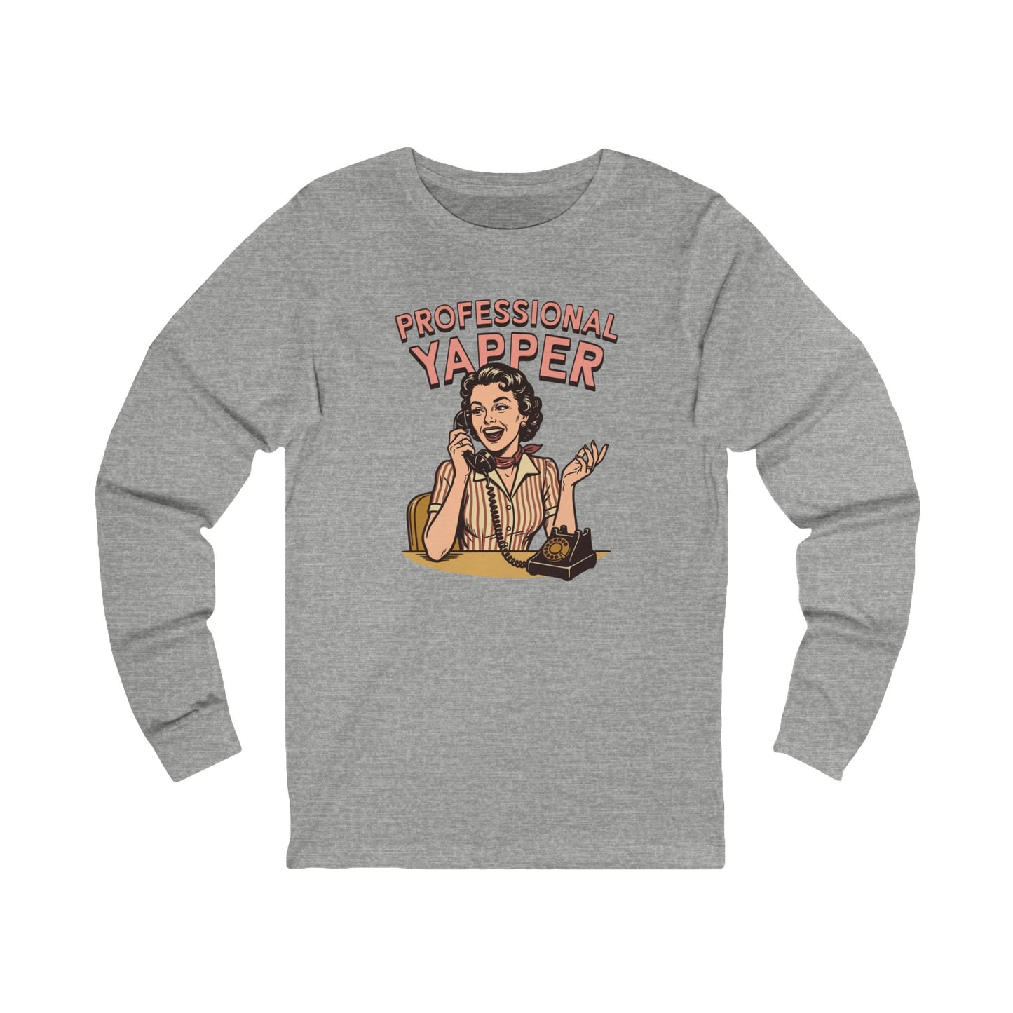 Professional Yapper Long Sleeve