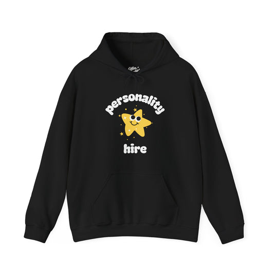 Personality Hire Hoodie
