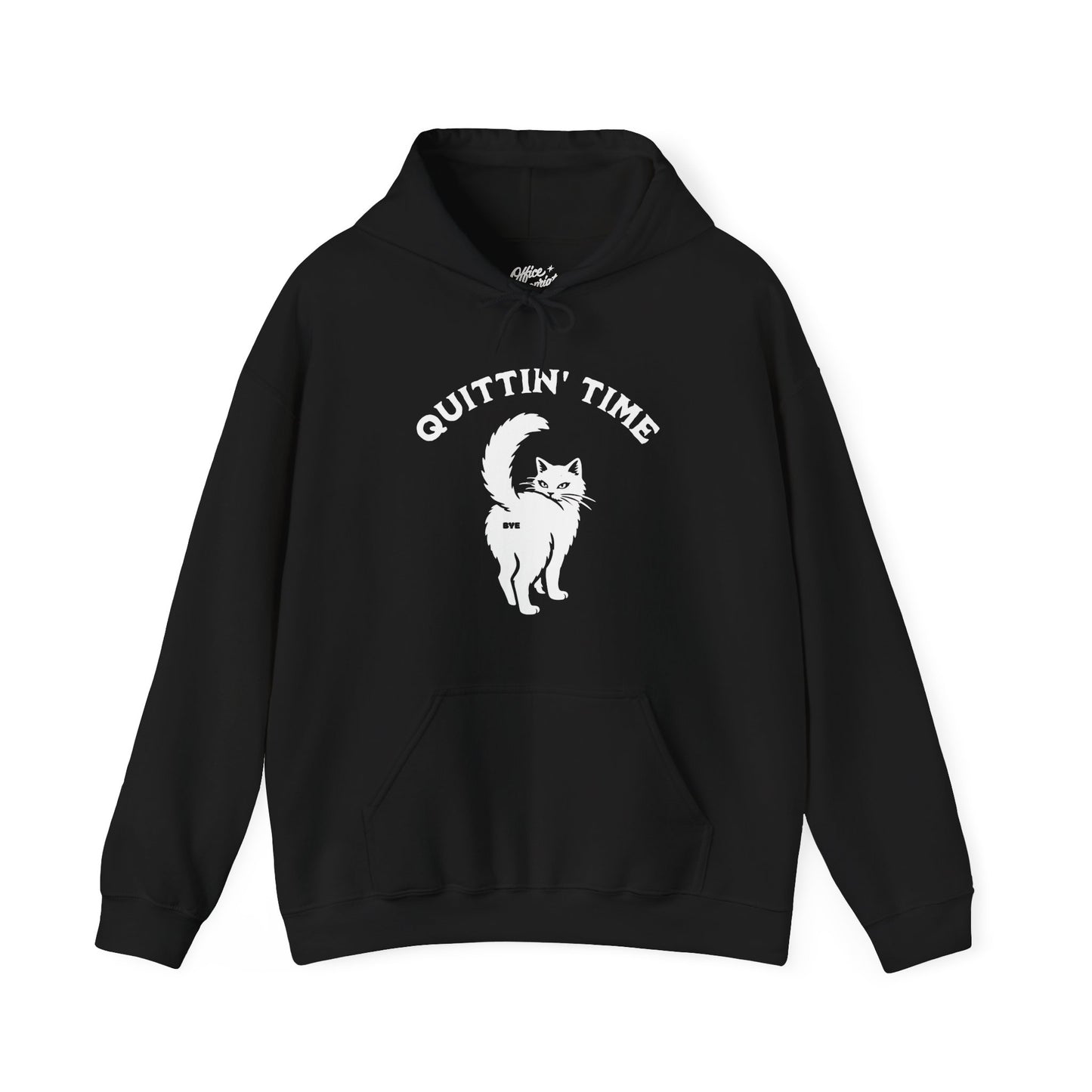Quittin' Time Hoodie