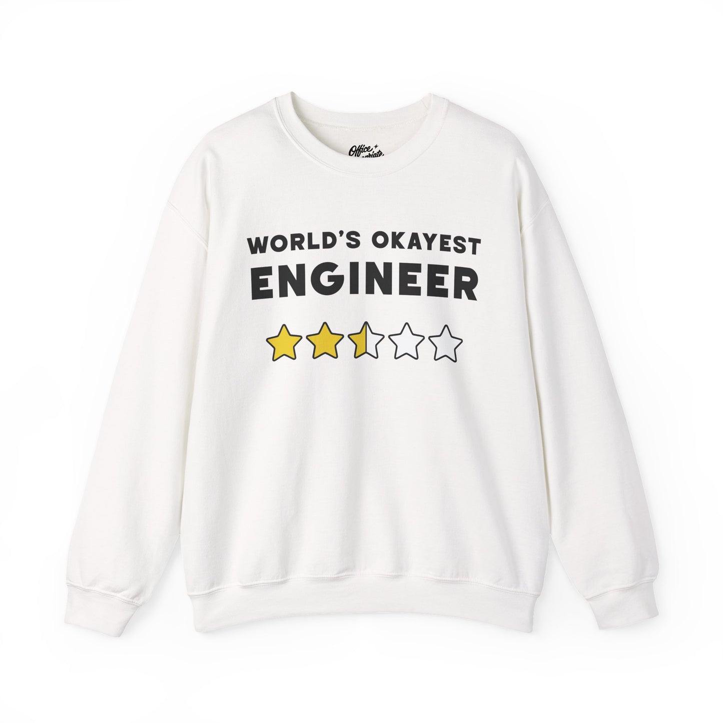 World's Okayest Engineer Sweatshirt