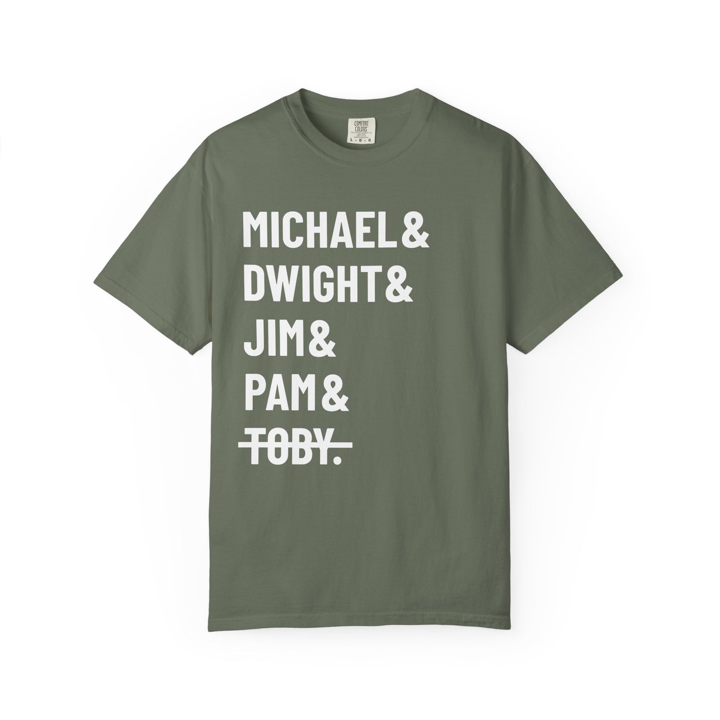 Michael Dwight Jim Pam Toby Comfort Colors Tee