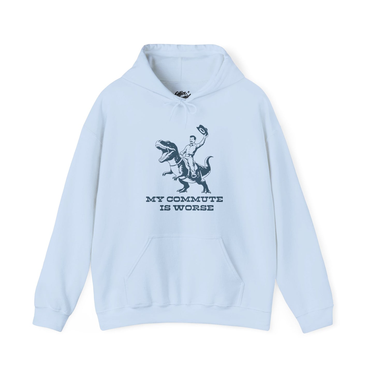 My Commute is Worse Hoodie
