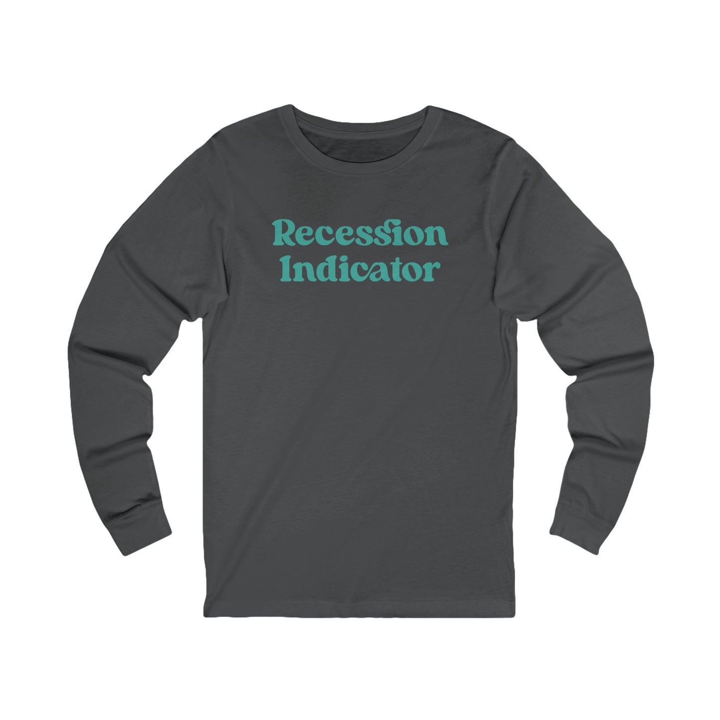 Recession Indicator Long Sleeve