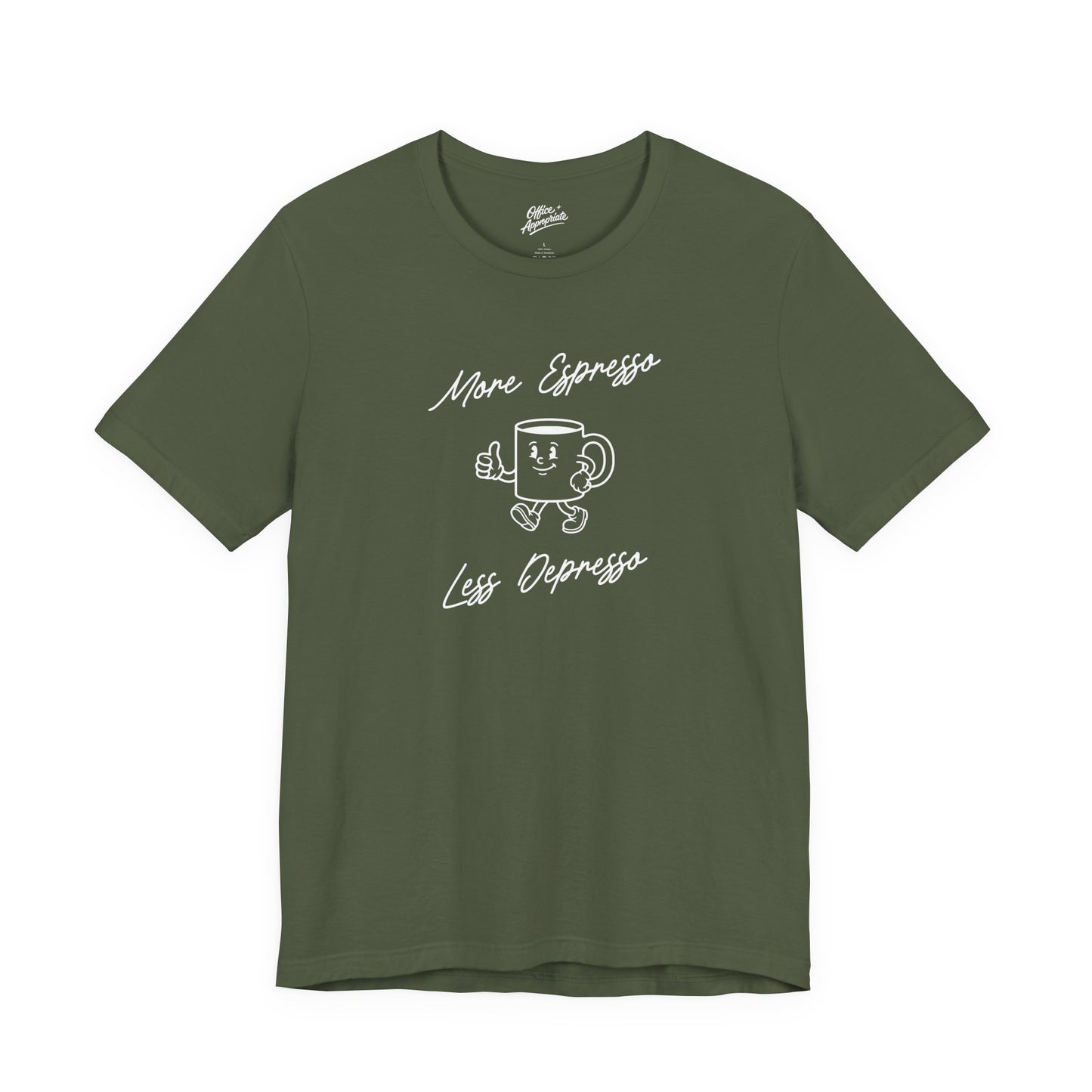 More Espresso Less Depresso Tee