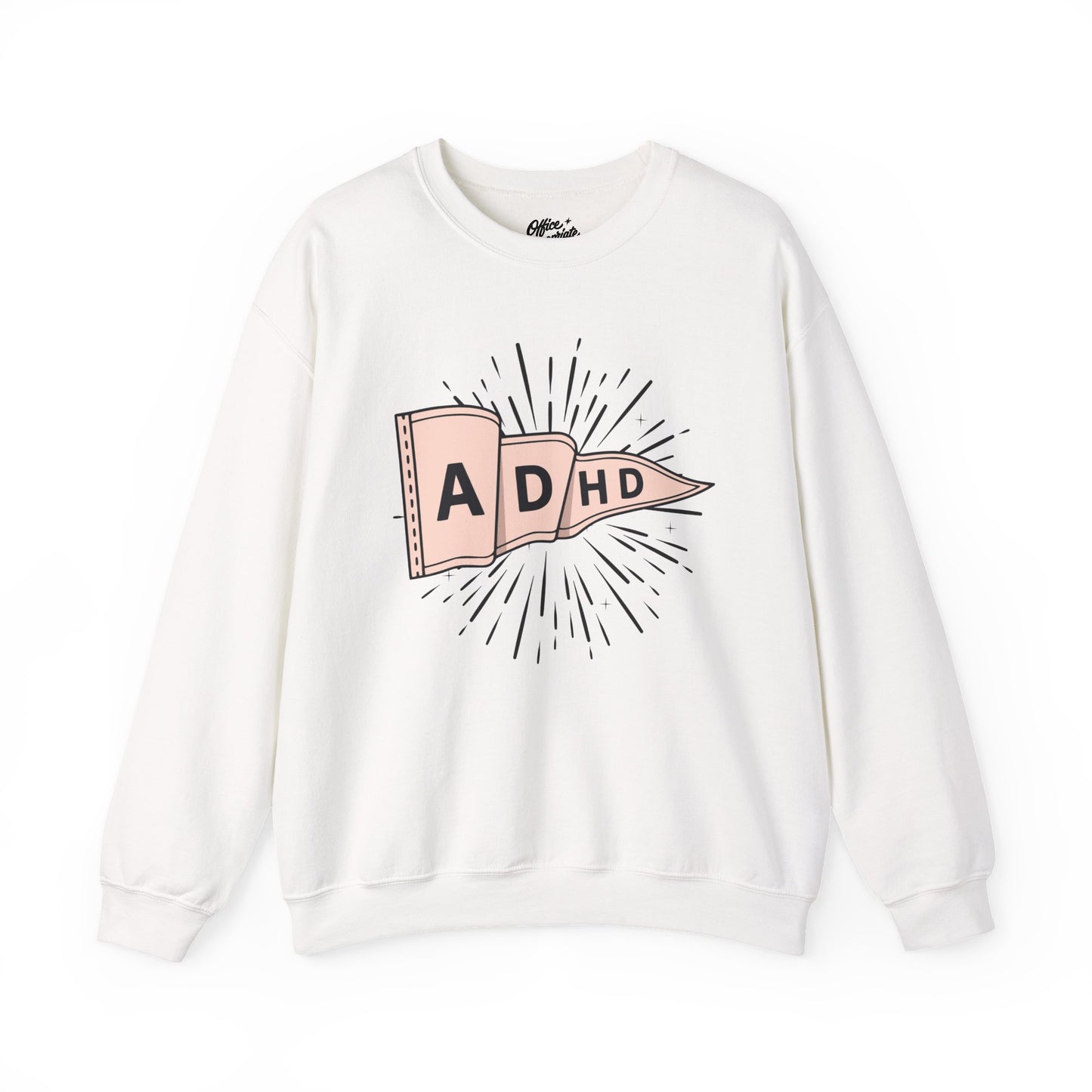 ADHD Sweatshirt