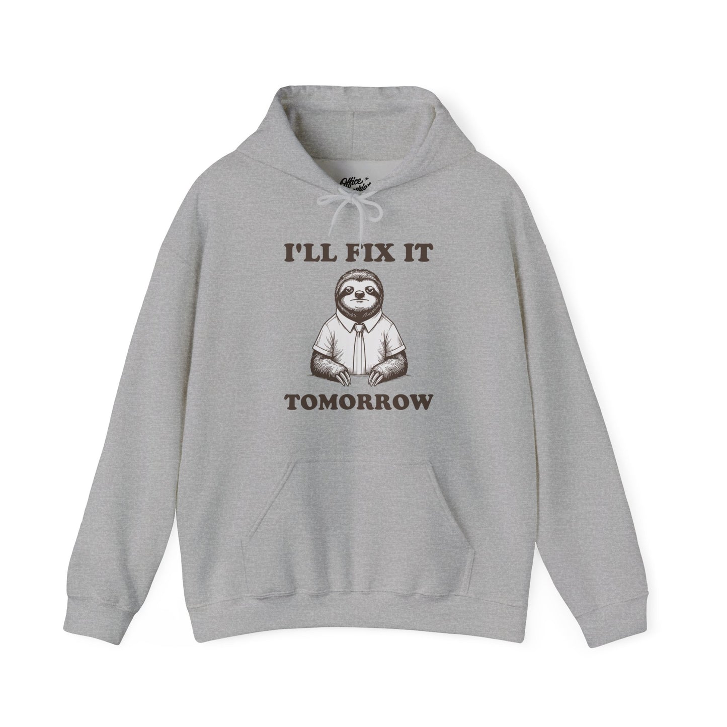 I'll Fix It Tomorrow Hoodie