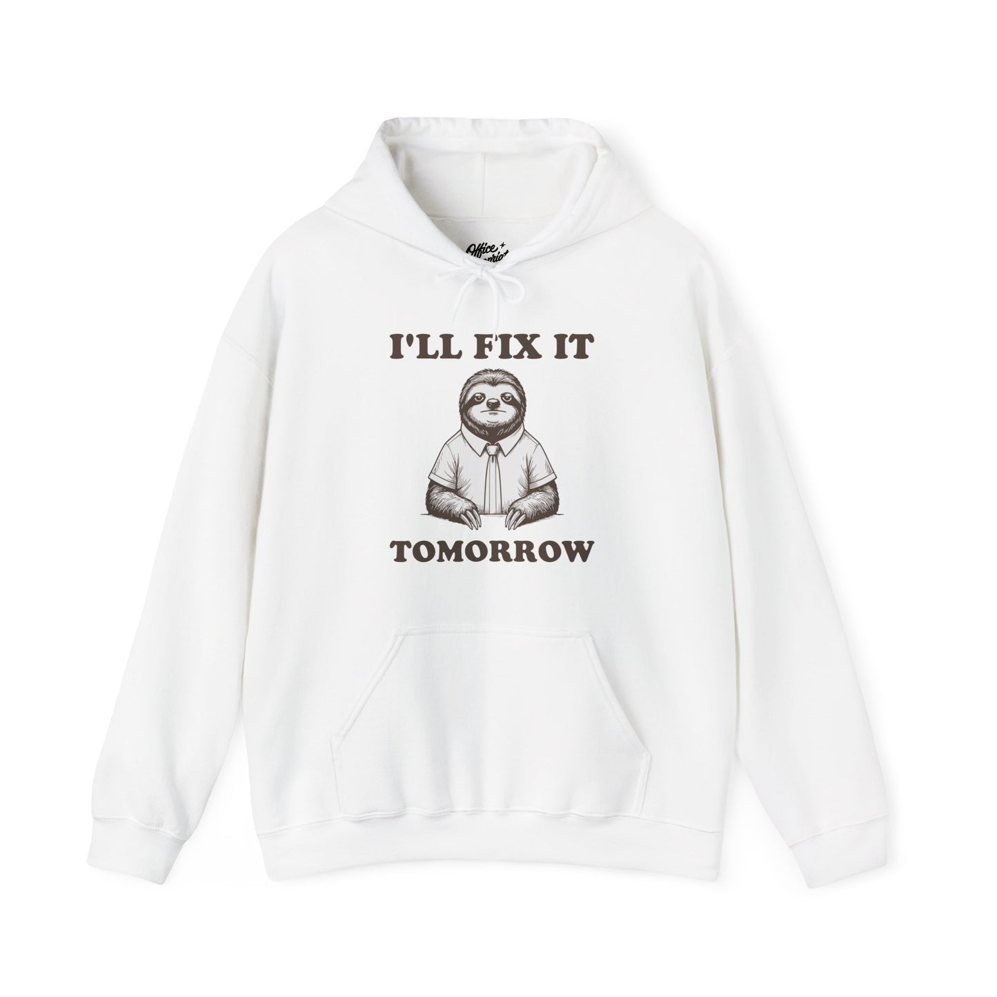 I'll Fix It Tomorrow Hoodie