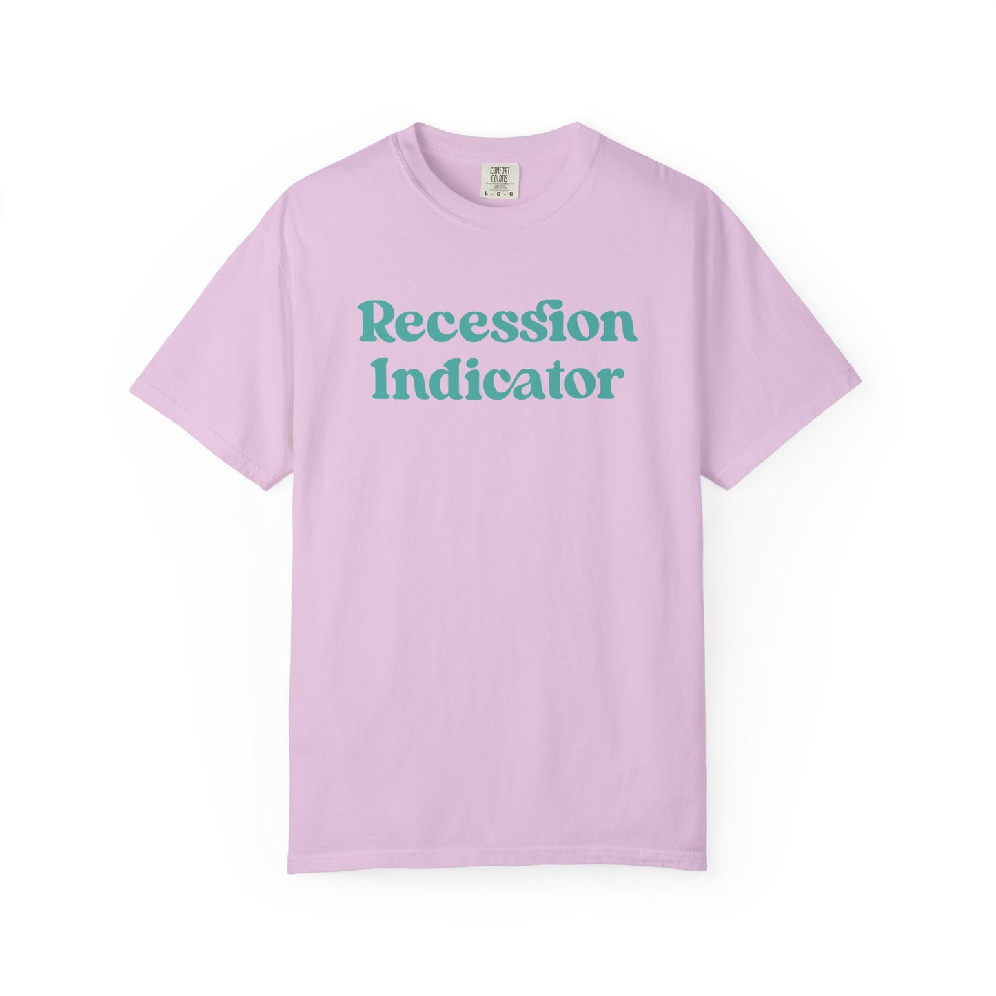 Recession Indicator Comfort Colors Tee