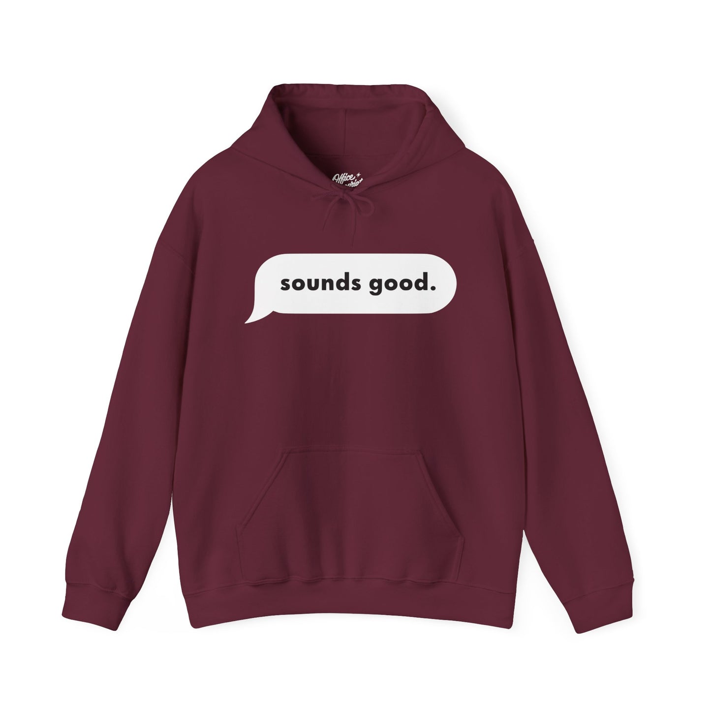 Sounds Good Hoodie