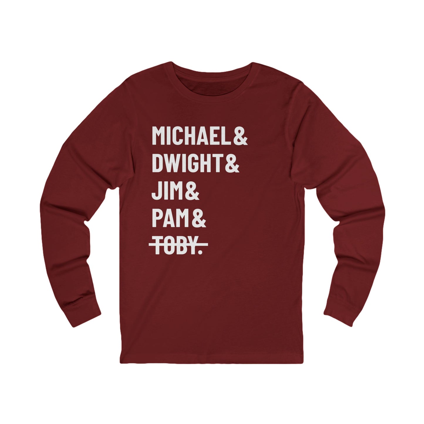 Michael Dwight Jim Pam Toby Long Sleeve