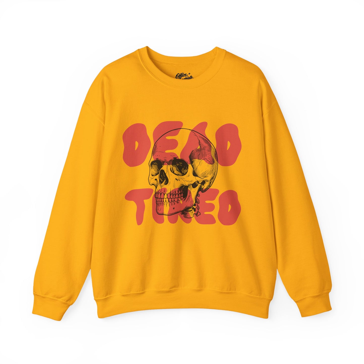 Dead Tired Sweatshirt