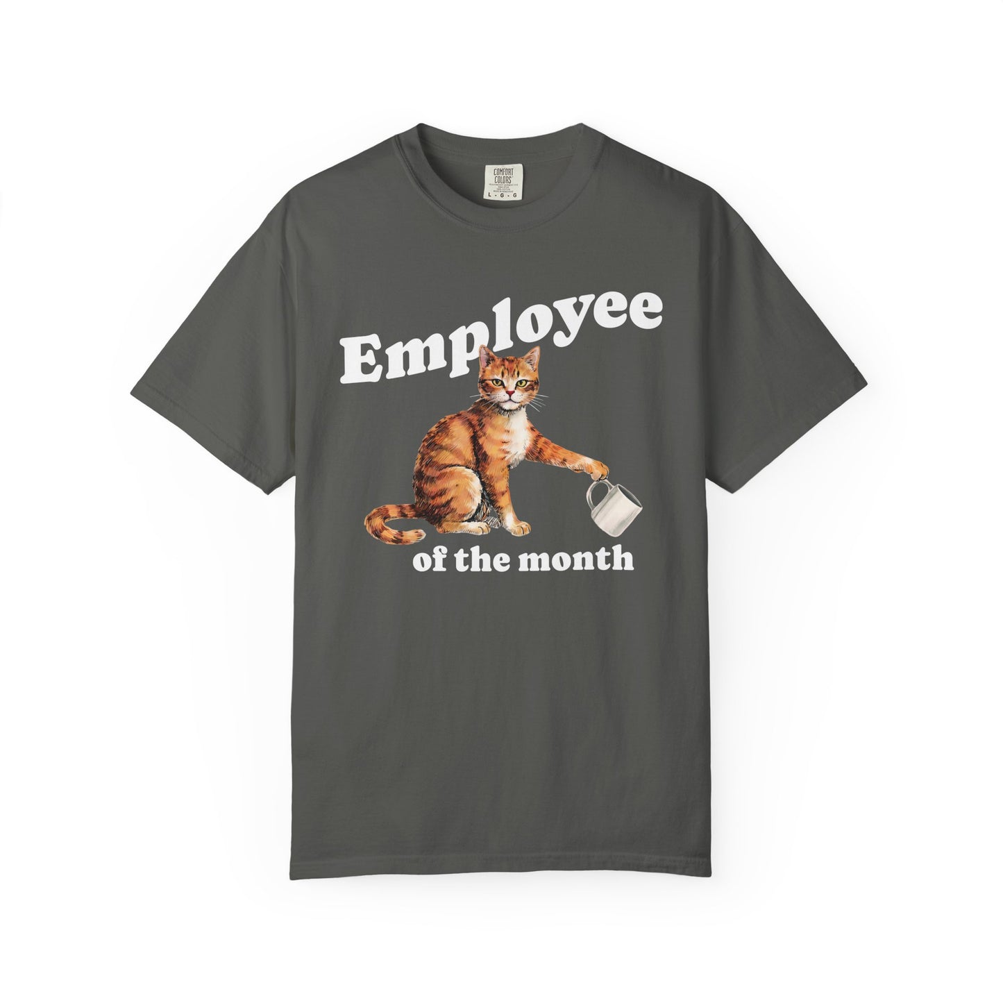 Employee of the Month Cat Comfort Colors Tee