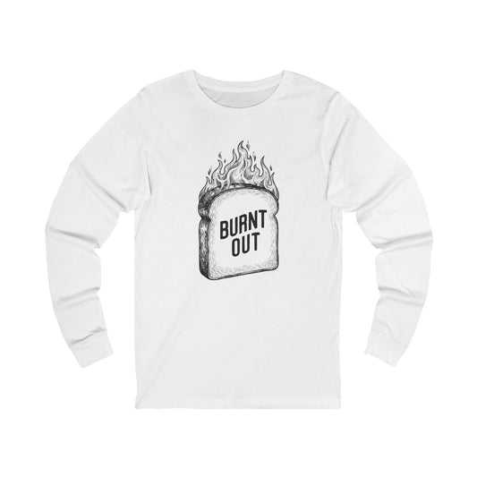 Burnt Out Long Sleeve