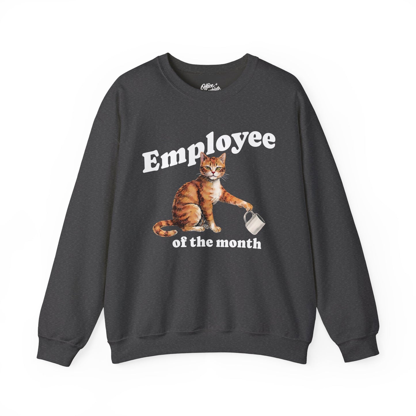 Employee of the Month Cat Sweatshirt