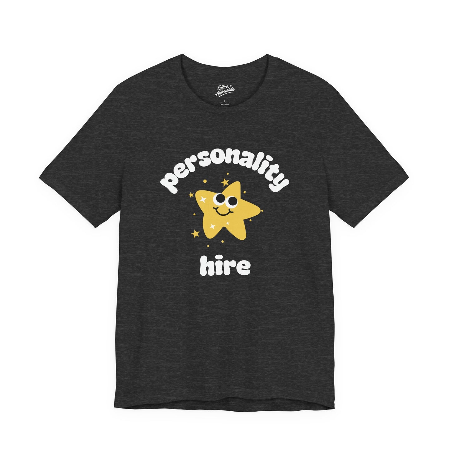 Personality Hire Tee