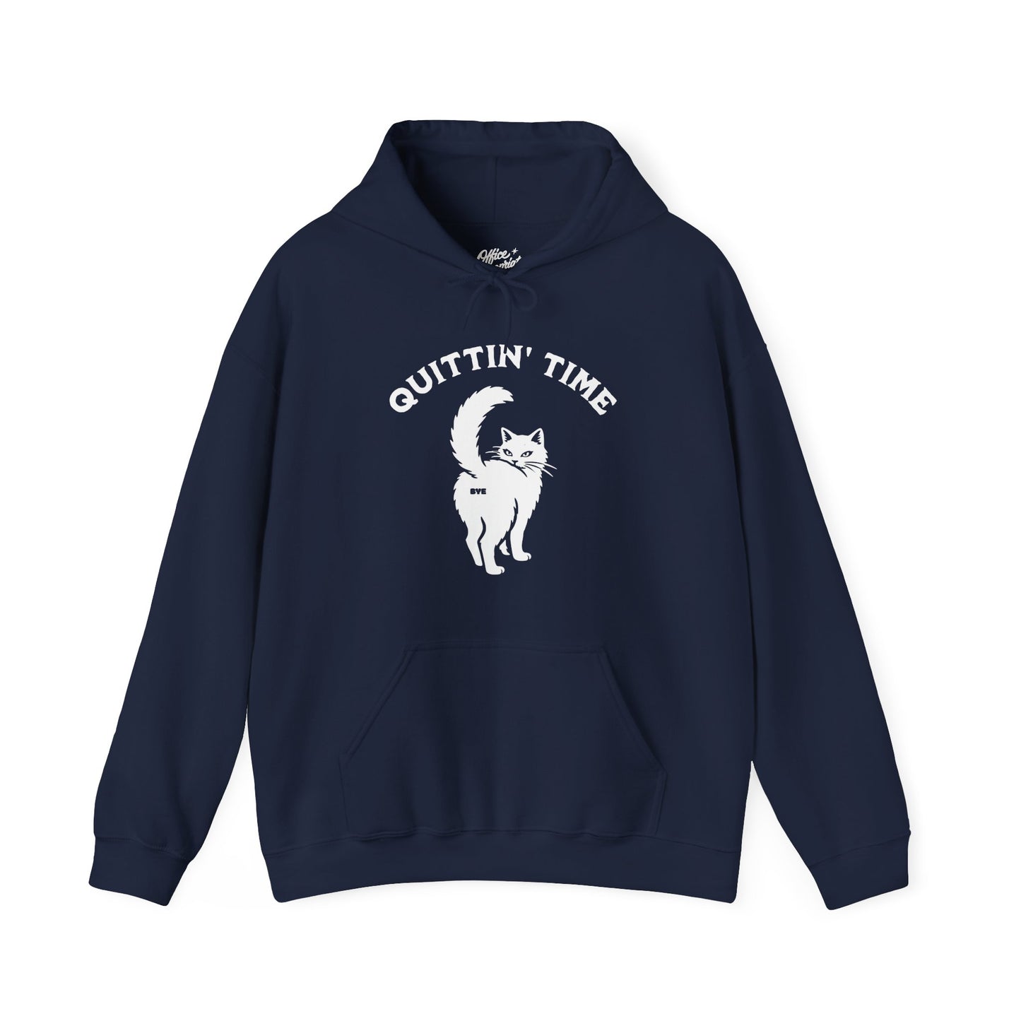 Quittin' Time Hoodie