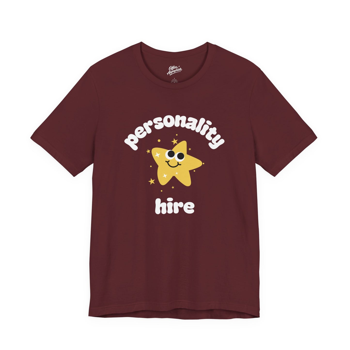 Personality Hire Tee