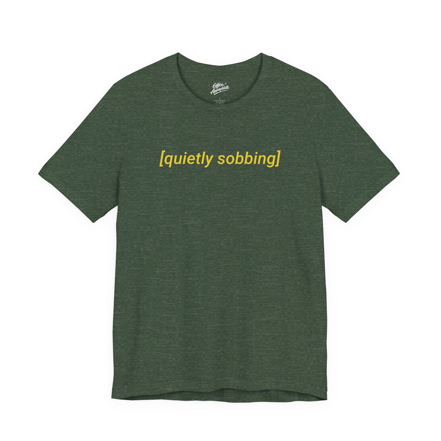 Quietly Sobbing Tee
